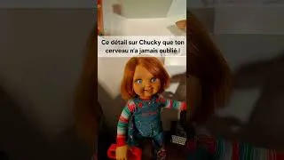 Miniature : Ce détail sur Chucky que ton cerveau n’a jamais oublié !