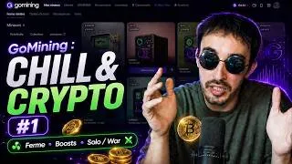 Miniature : Chill & Crypto #1 — Ferme, Boosts et Miner Wars | GoMining