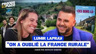 Miniature : “ON A OUBLIE LA FRANCE RURALE” | Prends ta place avec Lumir Lapray