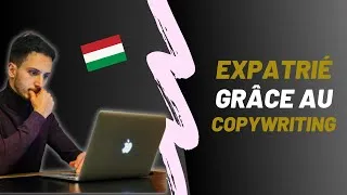 Miniature : Expatrié grâce au copywriting : Étude de cas Stan