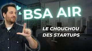 Miniature : BSA AIR : les avantages pour les entrepreneurs et investisseurs