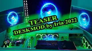 Miniature : TEASER DESKMOD by Iria 2 ( 4 ans après le premier Deskmod je vous tease le prochain)