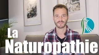 Miniature : La Naturopathie, c'est quoi ? Anthony Micheau - Naturopathe
