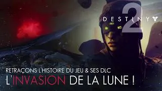 Miniature : DESTINY 2 : L'INVASION DE LA LUNE ! (Retraçons l'histoire du jeu) - DLC: Bastion des Ombres #1