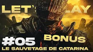 Miniature : DARK SOULS III ~ 05 (BONUS) : LE SAUVETAGE DE CATARINA !