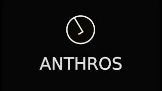 Miniature : ANTHROS | Derrière les systèmes, l’humain. | Bande-annonce