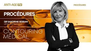 Miniature : Contouring médical du visage - Technique complète expliquée par le Dr Sandrine Sebban