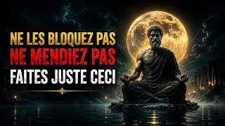 Miniature : Ne les bloquez pas, ne suppliez pas… Faites simplement ÇA et regardez ce qui se passe ! Stoïcisme