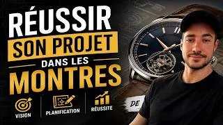 Miniature : Réussir son projet dans les montres (conseils, partage, évolution)