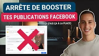 Miniature : Arrête de booster tes publications Facebook (fais ça à la place)