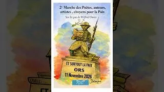 Miniature : Appel à Marche des poètes auteurs, artistes et citoyens pour la paix 11 11 2026 Ors ( Cambrésis )