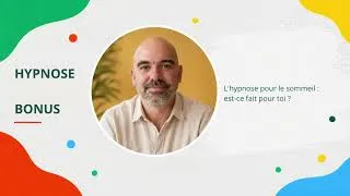 Miniature : Bonus — L'hypnose pour le sommeil : est-ce fait pour toi ?