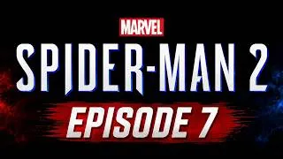 Miniature : MARVEL'S SPIDER-MAN 2 - Episode 07 - Redécouverte et platine