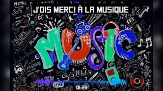 Miniature : J'DIS MERCI À LA MUSIQUE