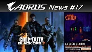 Miniature : AORUS News 17 - La Quête de Chibi & PGW - 14/11/2025