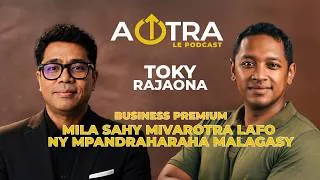 Miniature : TOKY RAJAONA: Comment vendre 10 fois plus cher à Madagascar