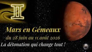 Miniature : Mars en Gémeaux du 28 juin au 11 août 2026 : la force de titan pour transformer votre vie est là 🔥💫