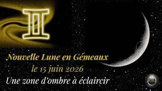 Miniature : Nouvelle lune en Gémeaux du 15 juin 2026 : mettre des mots sur nos ressentis et nos émotions 💫🌑