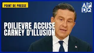 Miniature : 🇨🇦 Poilievre attaque Carney : "Tout va plus mal après 18 mois!"