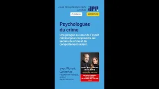 Miniature : Séminaire - Psychologues du crime avec Florent Gatherias (18/09/25)