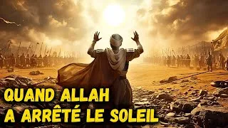 Miniature : Quand Allah a arrêté le soleil — Le miracle oublié de Yusha ibn Nun (AS)