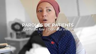 Miniature : Paroles de patients  - Greffe de foie donneur vivant