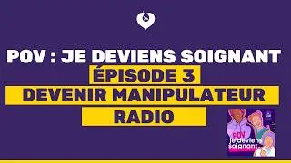 Miniature : ÉPISODE 3 - LE MÉTIER DE MANIPULATEUR EN ÉLECTRORADIOLOGIE MÉDICALE (INTÉGRALE)