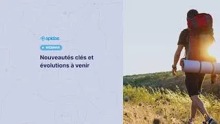 Miniature : Webinar produit Apidae : nouveautés clés et évolutions à venir