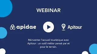 Miniature : Webinar Apidae : réinventer l’accueil touristique avec Apitour.