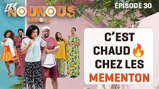 Miniature : LES NOUNOUS s3 - épisode 30 : C'est chaud 🔥 chez les MEMENTON