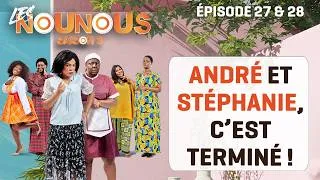 Miniature : LES NOUNOUS s3 - épisodes 27 & 28 : ANDRÉ PLEURE SA RUPTURE D'AVEC STÉPHANIE