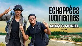 Miniature : ÉCHAPPÉES IVOIRIENNES — ÉPISODE 4 : ADAM & MURIEL