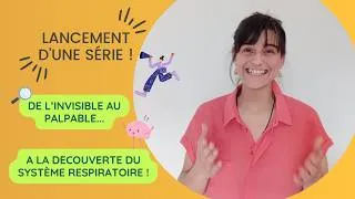 Miniature : De l’invisible au palpable : redécouvre ta respiration (série)