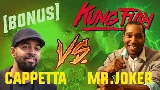 Miniature : [BONUS] CAPPETTA VS MR.JOKER PETIT DEFI SUR KUNG FURY AVEC MR.JOKER