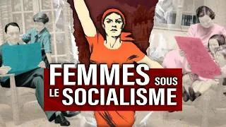 Miniature : Comment sera la vie des femmes sous le socialisme ?