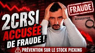 Miniature : Accusée de fraude -43% pour 2CRSI + Prévention Stock Picking