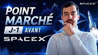 Miniature : J-1 pour SpaceX ! Point marché le calme avant la tempête ? 🚀