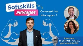Miniature : Comment développer ses soft skills pour mieux manager son équipe ? Interview de Jérôme Hoarau