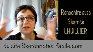 Miniature : Rencontre avec Béatrice LHUILLIER du site Sketchnotes-facile !. (18/30)