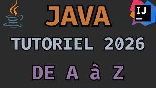 Miniature : 💻 Apprendre Java de A à Z en 2026 - TUTORIEL COMPLET 1h40