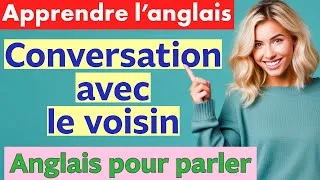 Miniature : Anglais pour parler:  Conversation avec le voisin – Phrases utiles pour débutants