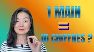 Miniature : Comment les Chinois comptent ils avec les doigts ?  | Compter en chinois avec les doigts