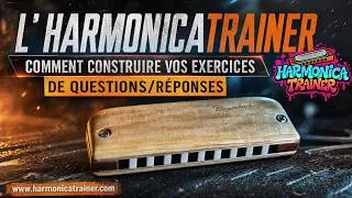 Miniature : Harmonicatrainer - Comment construire vos exercices de questions réponses ?