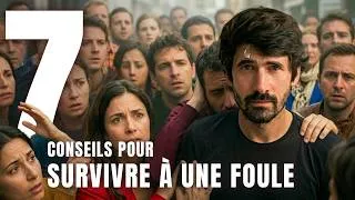Miniature : 7 Techniques pour sortir VIVANT d'un mouvement de foule