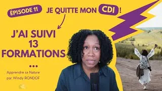 Miniature : Je quitte mon CDI | episode 11 : Les formations que j'ai suivi ces 10 dernières années
