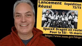 Miniature : Crew-10 de SpaceX et NASA - Lancement Réussi - Retour bientôt de Sunita Williams et Butch Wilmore