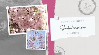 Miniature : 🌸SAKU'RAMEN : La musique🍜〖S1 - Ep7〗