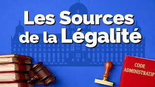 Miniature : Les Sources de la Légalité administrative