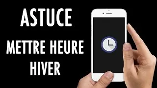Miniature : Astuce - Comment mettre l'heure d'hiver sur son iPhone/iPad ?