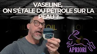 Miniature : Vaseline  L’Invention Gênante Qui a Conquis le Monde